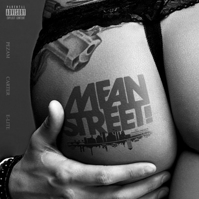 Mean Street (feat. Carter, E-lite & GOODTIMES) - Single