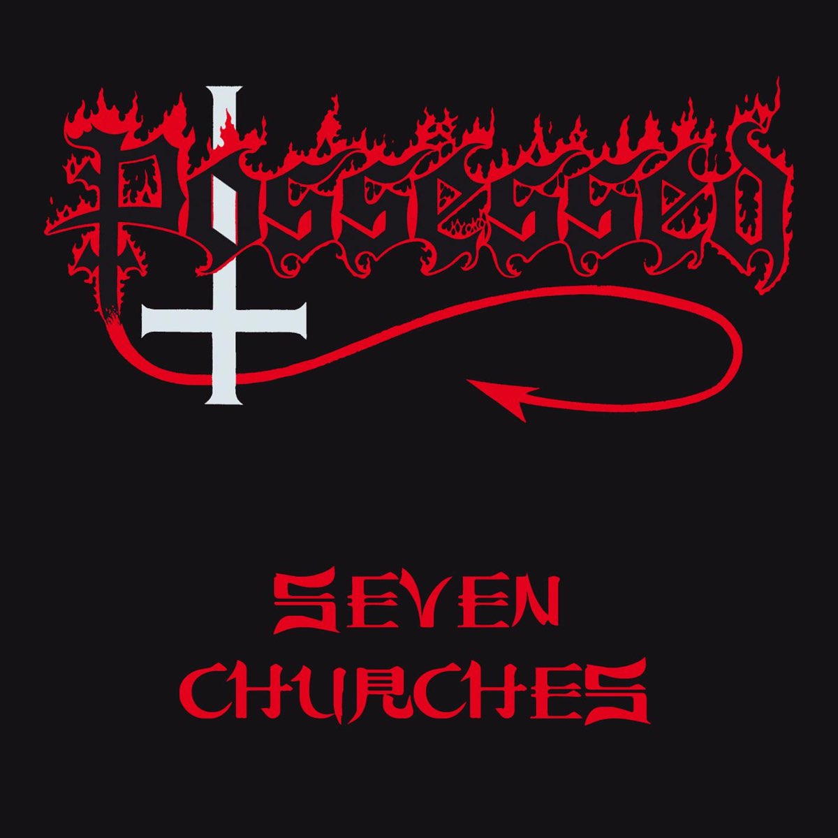 ‎Seven Churches - Album by Possessed - Apple Music