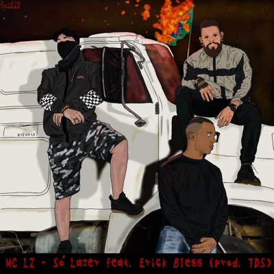 Só Lazer (feat. Erick Bless) - Single