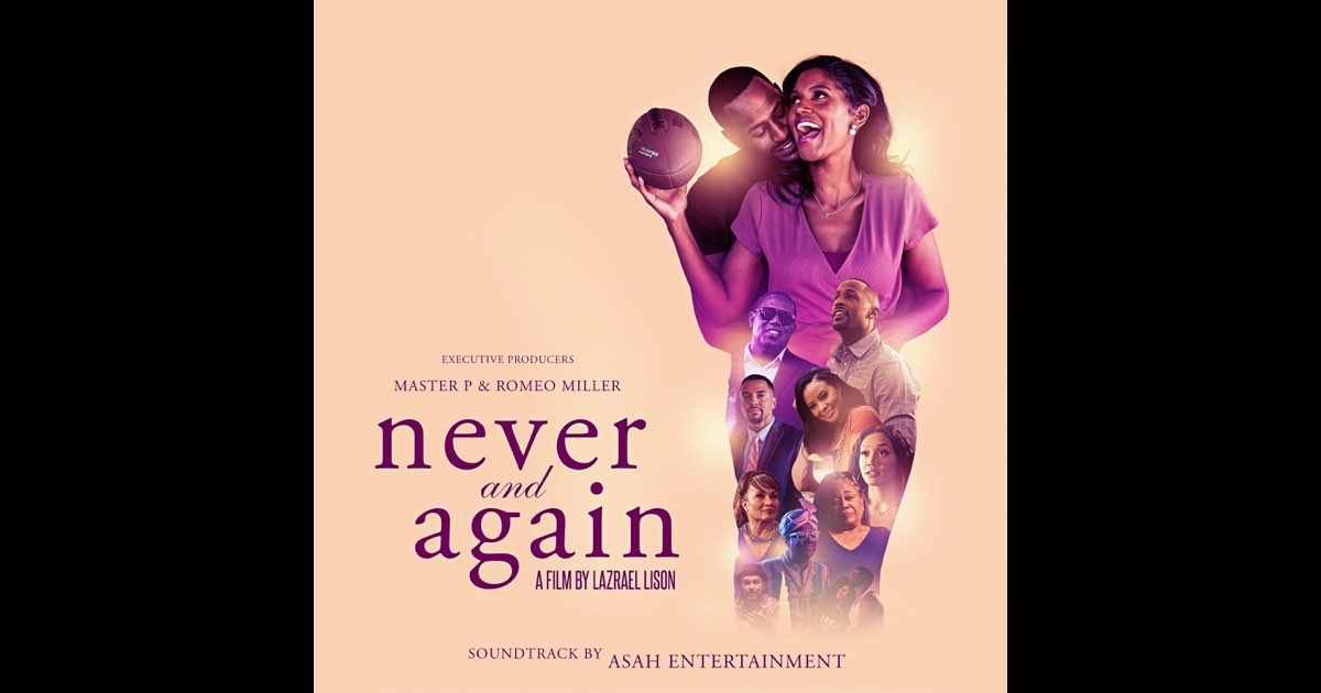 Never and Again Soundtrack - Album by Asah Entertainment