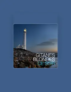 收听 Gitanes Blondes、观看音乐视频、阅读小传、查看巡演日期等 ！