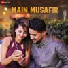 Main Musafir