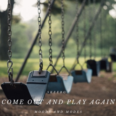 Come Out and Play Again - Single