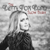Slow Burn - The Betty Fox Band
