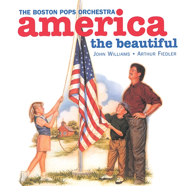 America the Beautiful - John Williams, Arthur Fiedler & Boston Pops Orchestra