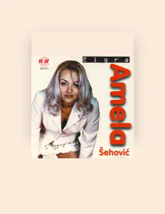 收听 Amela Šehović、观看音乐视频、阅读小传、查看巡演日期等 ！