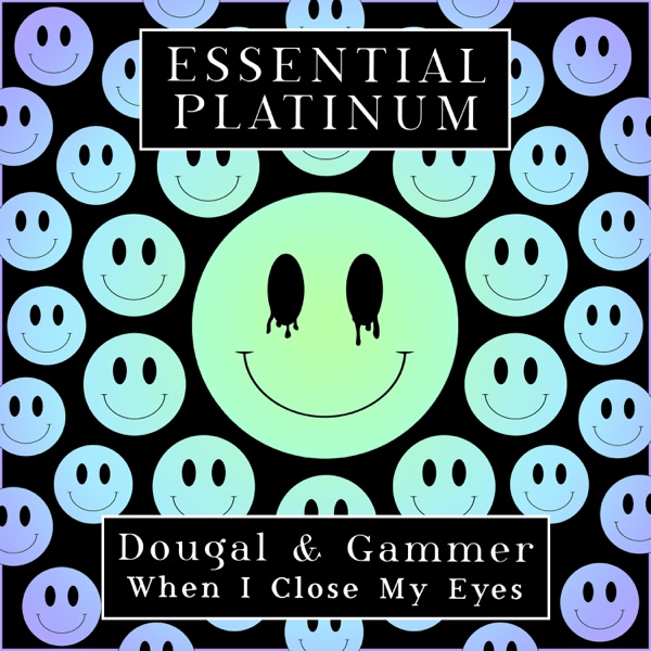 When I Close My Eyes (feat. Jenna) - Dougal & Gammer