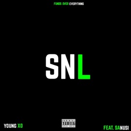 SNL (feat. Sanusi) Young XO