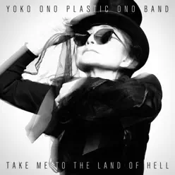 Take Me To the Land of Hell - Yoko Ono