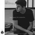Um Amor Tão Perfeito