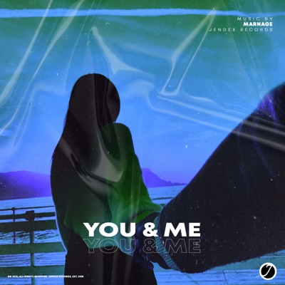 You & Me - Single