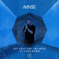 Say That You Are Mine - Single - Avensis