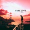 Fake Love - Hasani Bleu lyrics