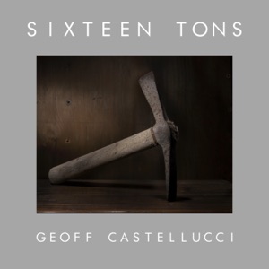Geoff Castellucci - Sixteen Tons - 排舞 音樂