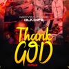 Thank God (feat. Oladips) [Remix] - Single