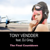 The Final Countdown (feat. DJ Greg) [Instrumental] - Tony Vendder