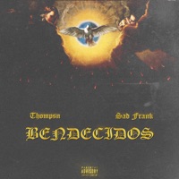 Bendecidos - Single - Thompsn & Sad Frank