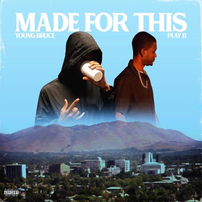 Made For This (feat. Play B) - Single