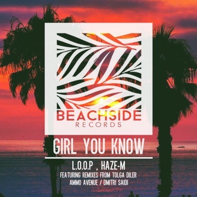 Girl You Know - EP