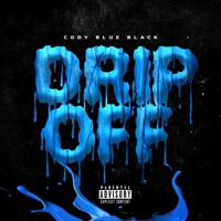 Drip OFF - Single - Cody Blue Black