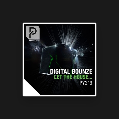 Listen to Digital Bounze, watch music videos, read bio, see tour dates & more!