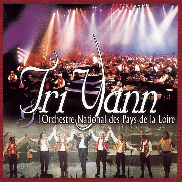 Tri Yann et l'Orchestre National des Pays de la Loire (Live)