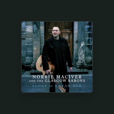 Listen to Norrie MacIver, watch music videos, read bio, see tour dates & more!