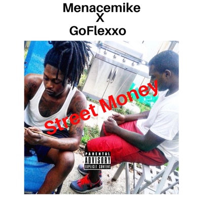 Street Money (feat. GoFlexxo) - Single
