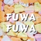 Fuwa Fuwa - Caroline Gordon lyrics