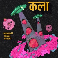 kala - Single - naqaab47, Shoals & Rebel 7