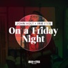 John Holt - On a Friday Night