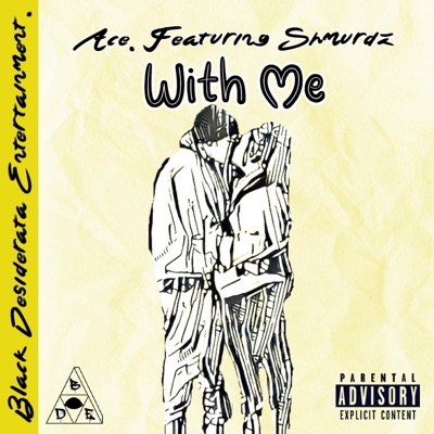 With Me (feat. Shmurdz) - Single