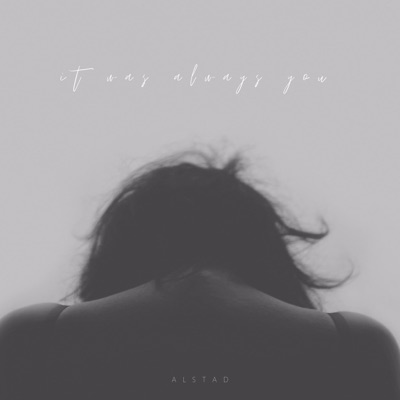 It Was Always You - Single