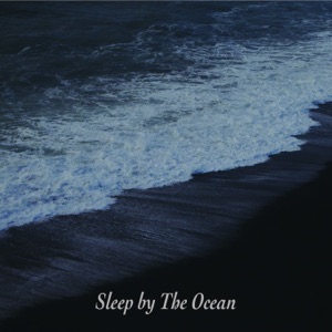 Sleep By the Ocean