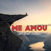 Me Amou - Single - Christian Beaver