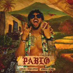 Pablo (Spanish Versión) - Single - Diamon B Pablo (Spanish Versión) - Single - Diamon B
