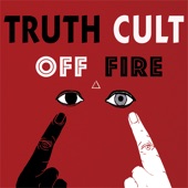 Truth Cult - Where You’re from is There Death?