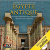 Égypte Antique: Les merveilles de l'archéologie - Maria Pia Cesaretti, Silvia Einaudi, Maria Beatrice Galgano, Vincent Jolivet & Luca De Angelis