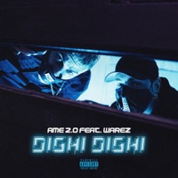 Dighi dighi - Single - Ame 2.0, Warez & AKFM