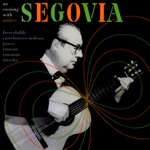 An Evening with Andres Segovia