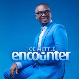 Joe Mettle All I want is you