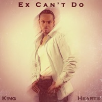 Ex Can't Do - Single - King Hearts