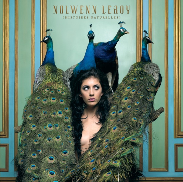 Histoires naturelles - Nolwenn Leroy