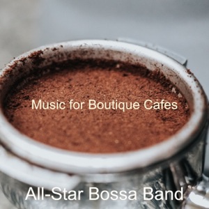 Music for Boutique Cafes
