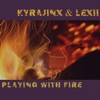 Playing with Fire - Single