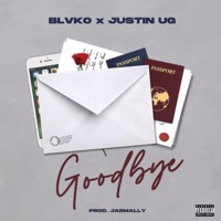 Goodbye (feat. Justin Ug) - Single - BLVKO