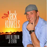 Laat De Zon In Je Leven — Jack Kunkels