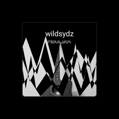 Listen to wildsydz, watch music videos, read bio, see tour dates & more!