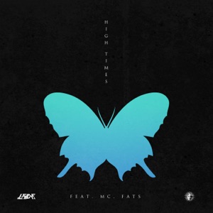 High Times (feat. MC Fats) - Single