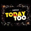 Today Too - Single